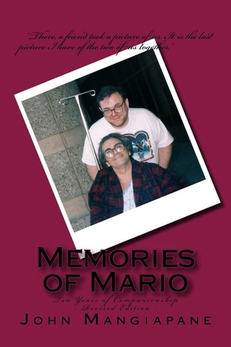 Memories of Mario Ten Years of Companionship - Revised Edition