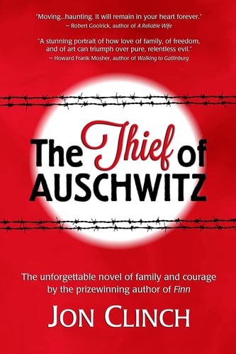 The Thief of Auschwitz A Novel
