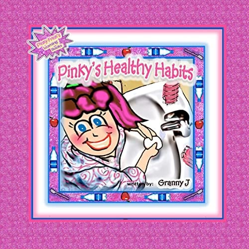 Pinky's Healthy Habits Pinky Frink's Learning Books