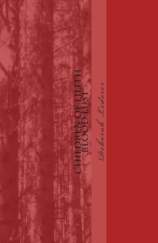 Children of Lilith Blood Lust