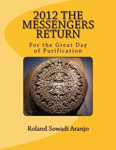 2012 The Messengers Return For the Great Day of Purification