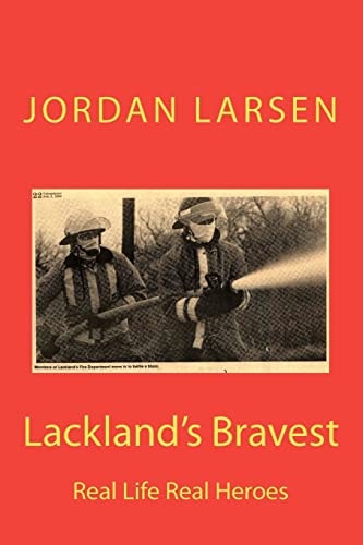 Lackland's Bravest Real Life Real Heroes
