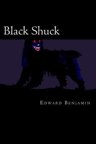Black Shuck A Tale of the Demon Dog