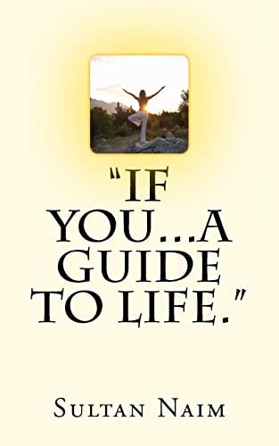 "If You...A Guide To Life."