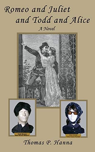 Romeo and Juliet and Todd and Alice A Novel