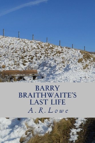 Barry Braithwaite's Last Life