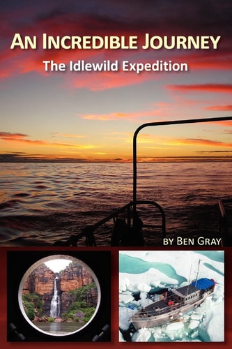 An Incredible Journey The Idlewild Expedition