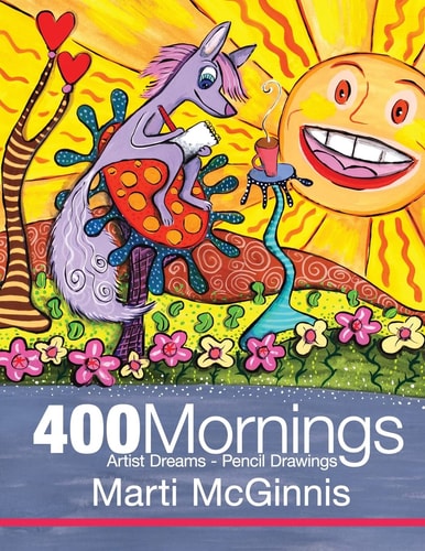 400 Mornings Artist Dreams - Pencil Drawings