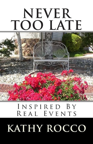 Never Too Late