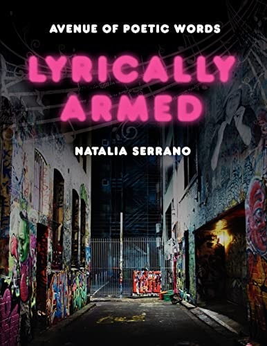 Lyrically Armed Avenue of Poetic Words