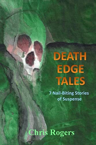 Death Edge Tales 7 Nail-Biting Stories of Suspense
