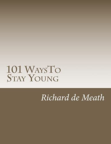 101 WaysTo Stay Young