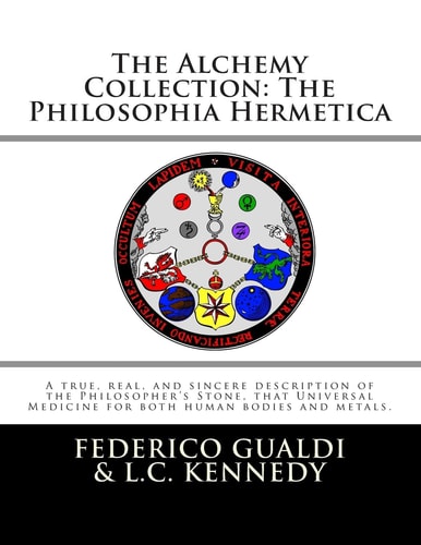 The Alchemy Collection The Philosophia Hermetica