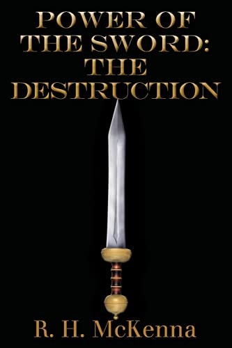 Power of the Sword The Destruction