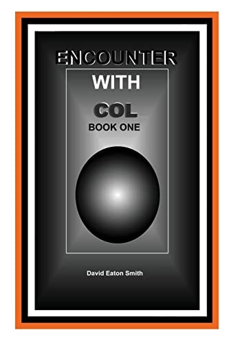 Encounter With Col Book One