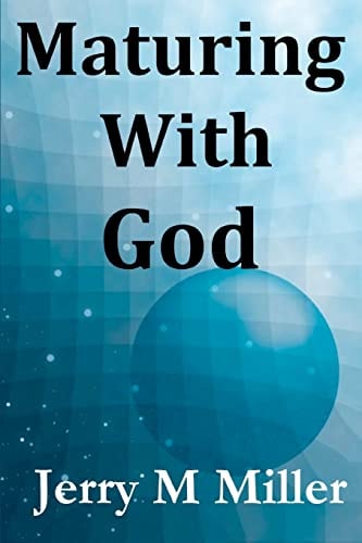 Maturing with God