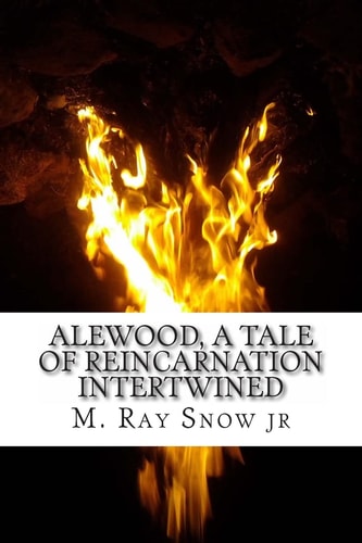 Alewood, a Tale of Reincarnation Intertwined Five Face Fire