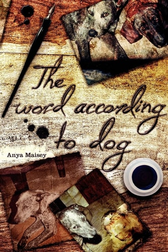 The Word According To Dog