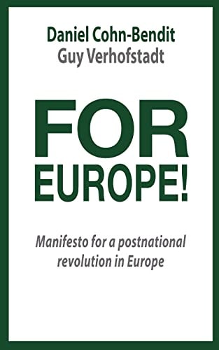 For Europe! Manifesto for Postnational Revolution in Europe