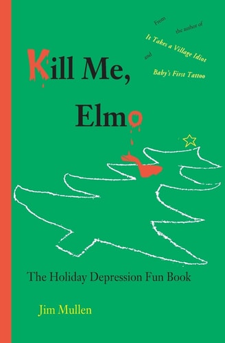 Kill Me, Elmo