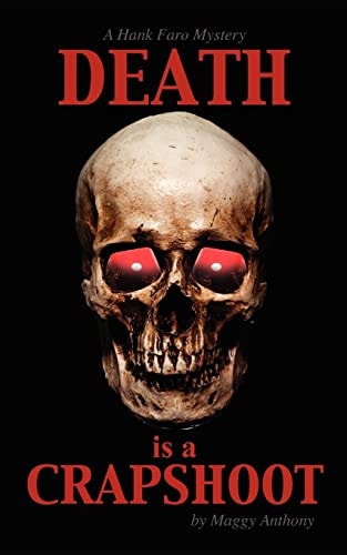 Death is a Crapshoot A Hank Faro Mystery