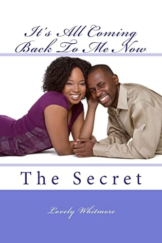 It's All Coming Back to Me Now The Secret