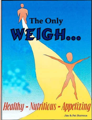 The Only Weigh ...