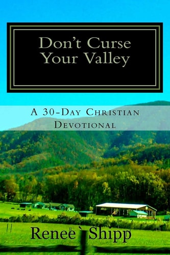 Don't Curse Your Valley