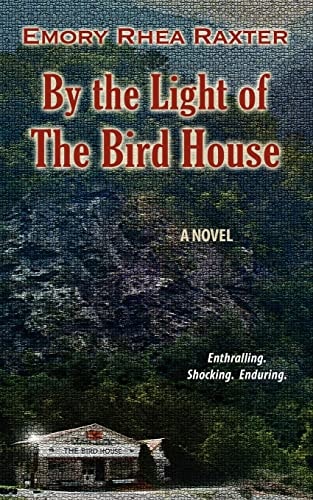 By the Light of The Bird House