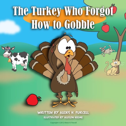 The Turkey Who Forgot How To Gobble