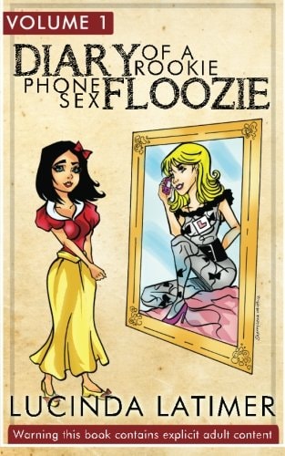 Diary of a Rookie Phone Sex Floozie