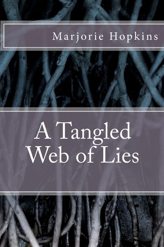 A Tangled Web of Lies