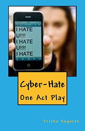 Cyber-Hate One Act Play