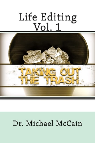 Life Editing Taking Out The Trash