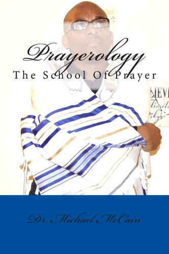 Prayerology The School Of Prayer
