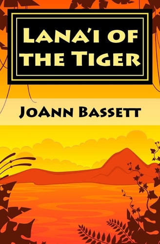 Lana'i of the Tiger An Islands of Aloha Mystery