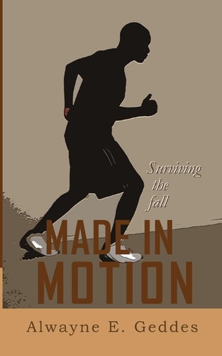 Made In Motion Surviving the Fall