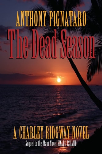 The Dead Season A Charley Ridgway Novel