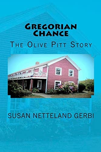 Gregorian Chance The Olive Pitt Story