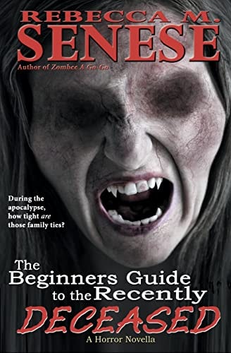 The Beginners Guide the Recently Deceased A Horror Novella
