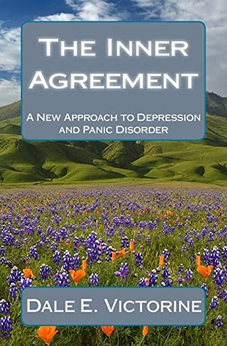 The Inner Agreement A New Approach to Depression and Anxiety Disorder