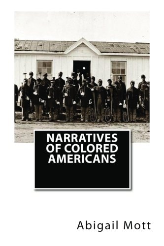 Narratives of Colored Americans