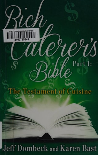 The Rich Caterer's Bible Part 1 - The Testament of Cuisine