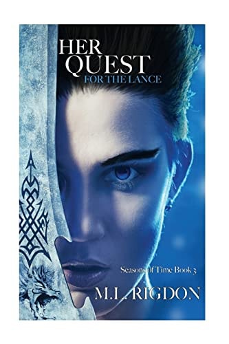 Her Quest for the Lance Seasons of Time