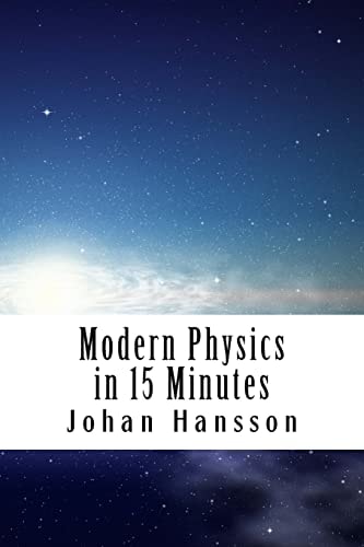 Modern Physics in 15 Minutes
