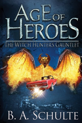 Age of Heroes The Witch Hunter's Gauntlet