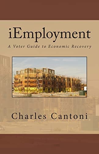 IEmployment A Voter Guide to Economic Recovery