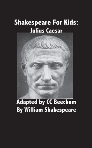 Shakespeare for Kids Julius Caesar