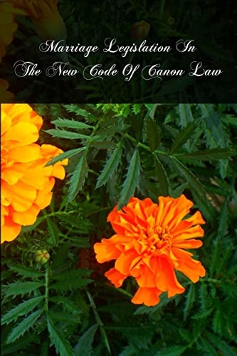 Marriage Legislation In The New Code Of Canon Law
