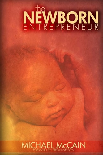 The Newborn Entrepreneur